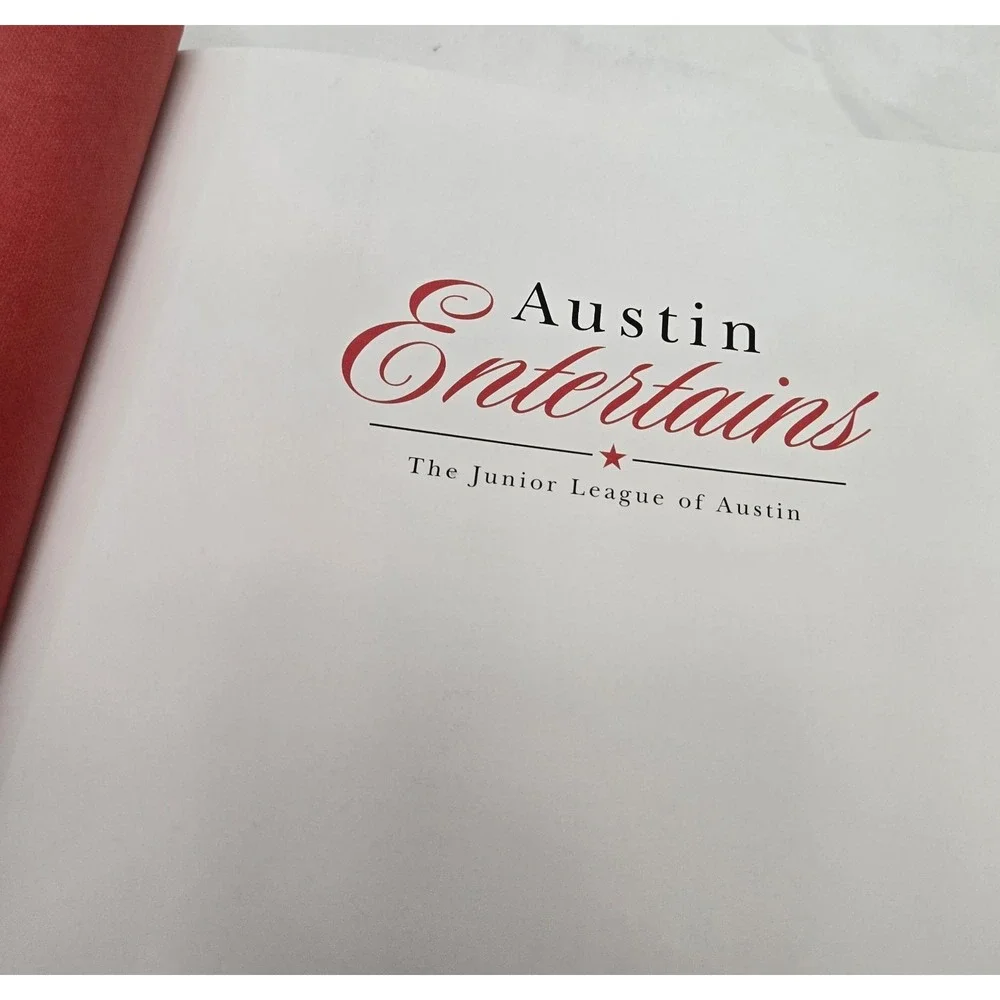 Austin Entertains, Hardcover by Junior League of Austin Official Cookbook Austin